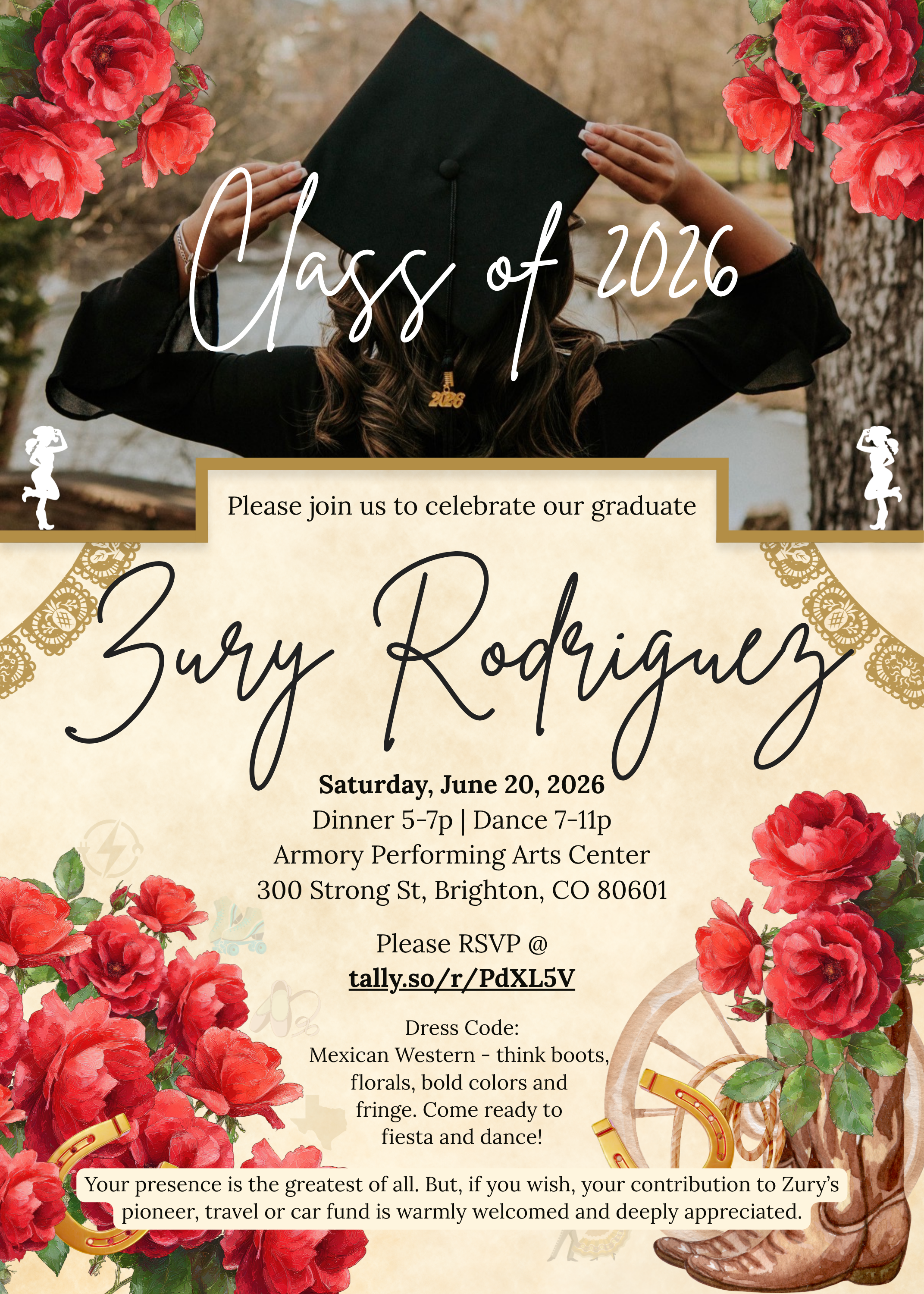 Graduation invitation for Zury Rodriguez, Class of 2026. Saturday, June 20, 2026. Dinner 5-7pm, Dance 7-11pm at Armory Performing Arts Center, 300 Strong St, Brighton, CO 80601. Dress code: Mexican Western.